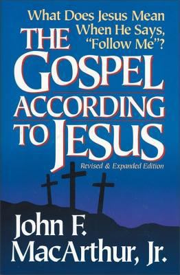 The Gospel According to Jesus: What Does Jesus ... 0310394910 Book Cover