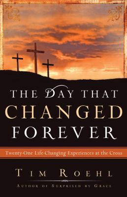 The Day That Changed Forever: Twenty-One Life C... B004E3XFGU Book Cover