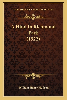 A Hind In Richmond Park (1922) 1164189433 Book Cover