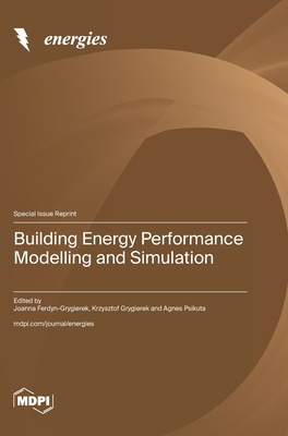 Building Energy Performance Modelling and Simul... 372585999X Book Cover