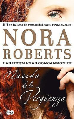 Nacida de la Verguenza = Born in Shame [Spanish] 9870410294 Book Cover