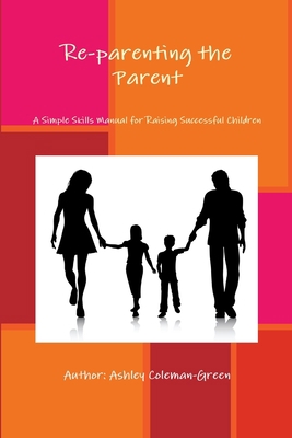 Reparenting the Parent 132992228X Book Cover