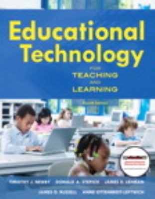 Educational Technology for Teaching and Learnin... 013707400X Book Cover