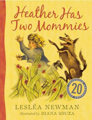 Heather Has Two Mommies: 20th Anniversary Edition 1593501366 Book Cover