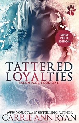 Tattered Loyalties [Large Print] 163695054X Book Cover