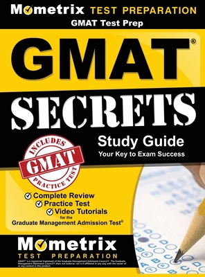 GMAT Test Prep: GMAT Secrets Study Guide 1516705289 Book Cover