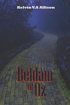 Beldam of Oz B0CH2F8Q9Q Book Cover