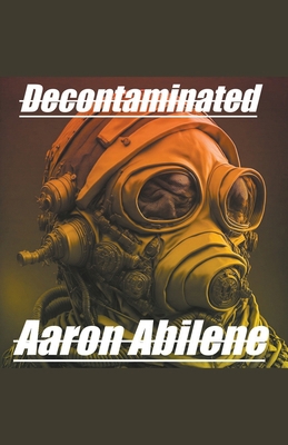 Decontaminated B0CVPYQQLK Book Cover