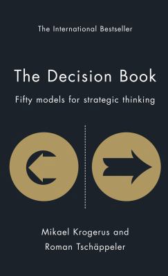 The Decision Book Fifty Models for Strategic Th... B01BITQ5KA Book Cover