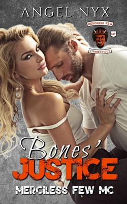 Bones' Justice: Merciless Few MC Connecticut Ch... B0FY265973 Book Cover