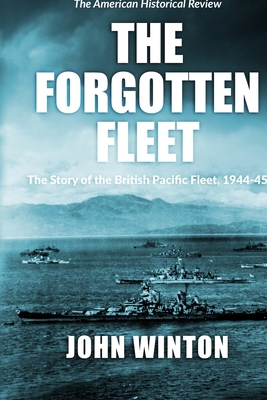 The Forgotten Fleet: The Story of the British P... B0BRZ1Q8CB Book Cover