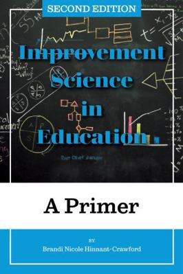 Improvement Science in Education: A Primer 197550710X Book Cover