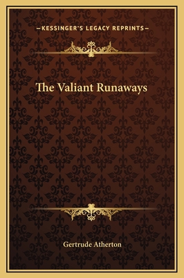 The Valiant Runaways 1169253202 Book Cover