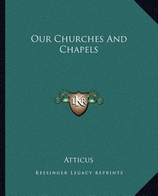 Our Churches And Chapels 1162678151 Book Cover