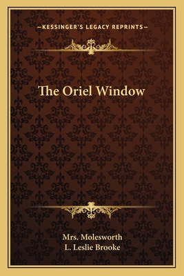 The Oriel Window 1163772275 Book Cover