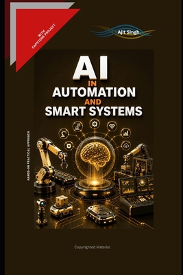 AI in Automation & Smart Systems B0H6TRN7J9 Book Cover