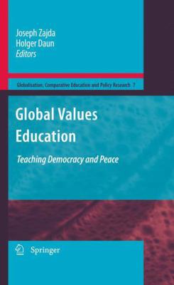 Global Values Education: Teaching Democracy and... 9400736827 Book Cover