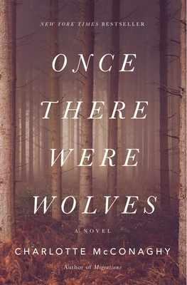 Once There Were Wolves 1250244145 Book Cover