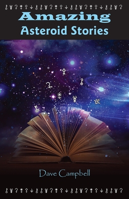 Amazing Asteroid Stories 0866906908 Book Cover