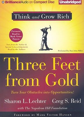 Three Feet from Gold: Turn Your Obstacles Into ... 1441806032 Book Cover