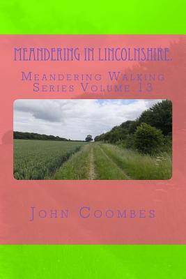 Meandering in Lincolnshire. 1517665019 Book Cover