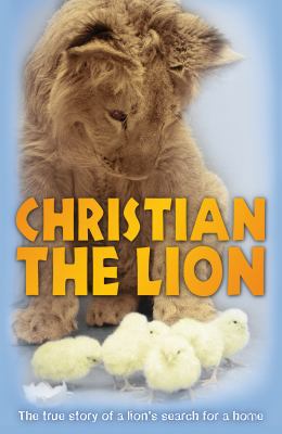 Christian the Lion 1862309566 Book Cover