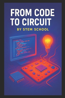 From Code to Circuit: Python & C Projects with ... B0FT1BLN1R Book Cover