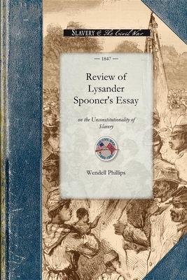 Review of Lysander Spooner's Essay on Th 1429016353 Book Cover