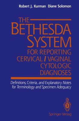 The Bethesda System for Reporting Cervical/Vagi... 0387940774 Book Cover