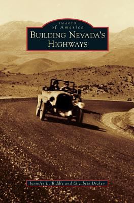 Building Nevada's Highways 1531678181 Book Cover