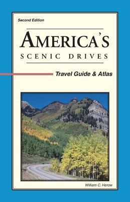 America's Scenic Drives: Travel Guide & Atlas 1885464290 Book Cover