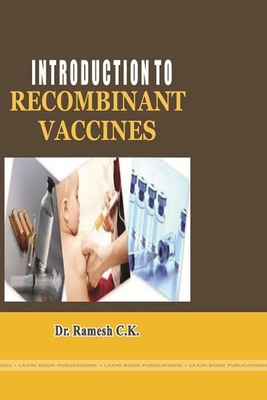 Introduction to Recombinant Vaccines 1365707342 Book Cover
