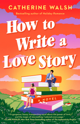 How to Write a Love Story B0FDQ9LFZD Book Cover