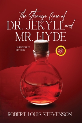 The Strange Case of Dr. Jekyll and Mr. Hyde (An... [Large Print] 1649221282 Book Cover