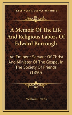 A Memoir of the Life and Religious Labors of Ed... 1164735225 Book Cover