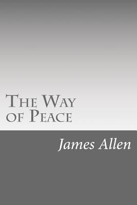 The Way of Peace 1502314819 Book Cover