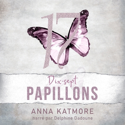 Dix-Sept Papillons [French] B0F41C41HW Book Cover