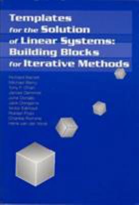 Templates for the Solution of Linear Systems: B... 0898713285 Book Cover