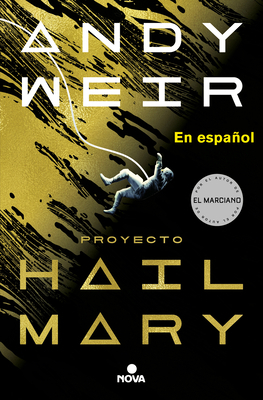 Proyecto Hail Mary: In Spanish [Spanish] 8418037016 Book Cover
