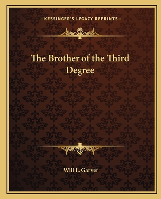 The Brother of the Third Degree 1162566345 Book Cover