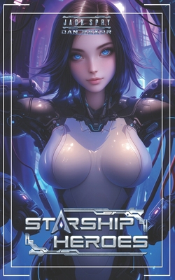 Starship Heroes B0D98TBGD5 Book Cover