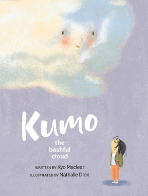Kumo: The Bashful Cloud 0735267286 Book Cover