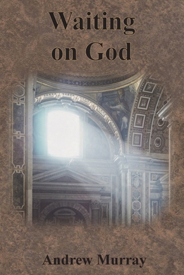 Waiting on God 1640322302 Book Cover