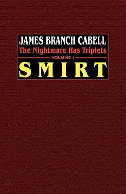 Smirt: The Nightmare Has Triplets, Volume 1 159224274X Book Cover