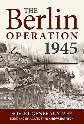 The Berlin Operation 1945 1912390493 Book Cover