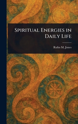Spiritual Energies in Daily Life 1023478773 Book Cover