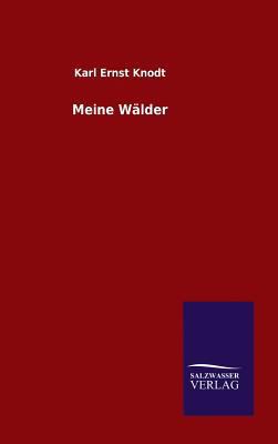Meine Wälder [German] 384606033X Book Cover