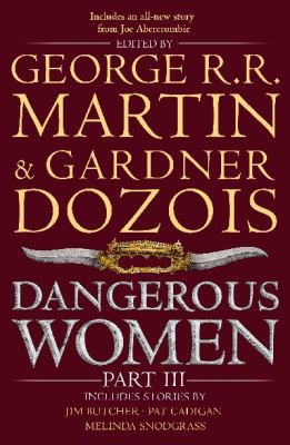 Dangerous Women Part 3 000754944X Book Cover