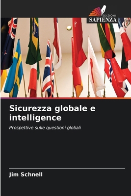 Sicurezza globale e intelligence [Italian] 6209389813 Book Cover