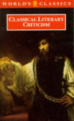 Classical Literary Criticism (The ^AWorld's Cla... 0192818309 Book Cover